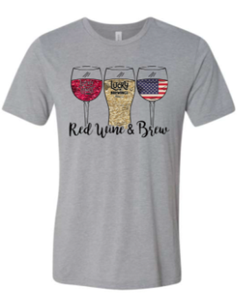 NEW Red, Wine, & Brew T-shirt